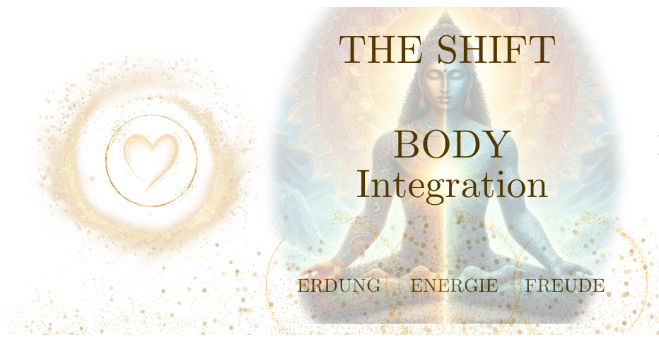 The Shift – BODY Integration